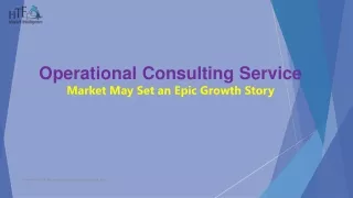 operational consulting service market may set an epic growth story