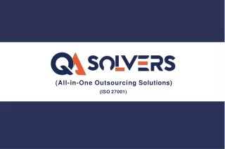 A Global B2B Outsourcing Company - QA Solvers