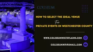 How to select the ideal venue for private events in Westchester County
