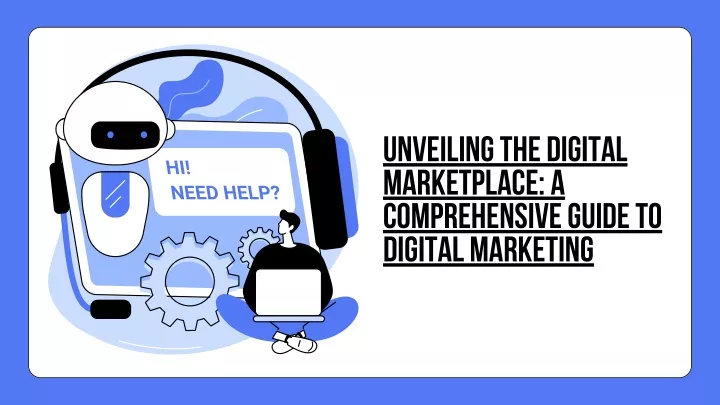 unveiling the digital marketplace a comprehensive