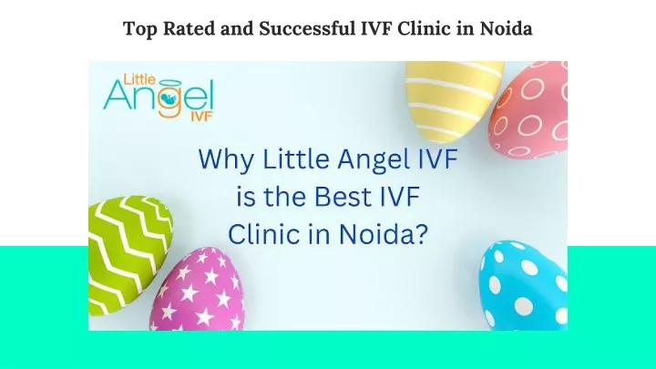 top rated and successful ivf clinic in noida