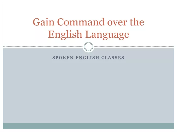 gain command over the english language