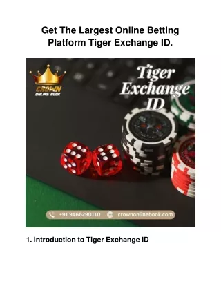 get the largest online betting platform tiger exchange id