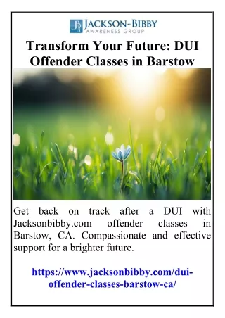 Transform Your FutureDUI Offender Classes in Barstow