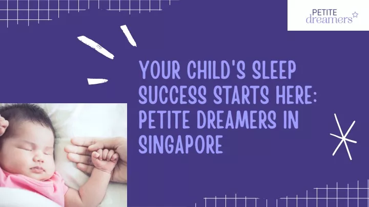 your child s sleep success starts here petite