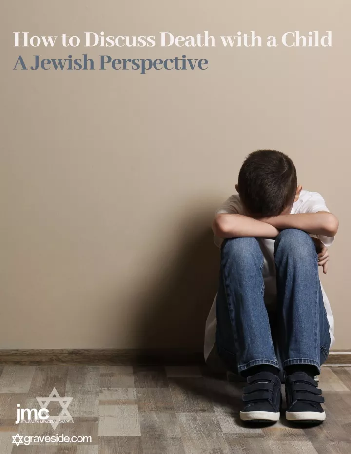 how to discuss death with a child a jewish