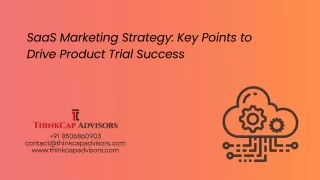 SaaS Marketing Strategy: Key Points to Drive Product Trial Success