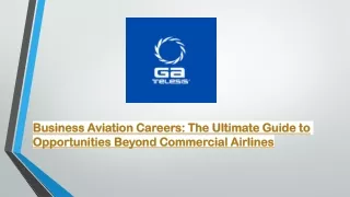 Business Aviation Careers: The Ultimate Guide to Opportunities for Airlines