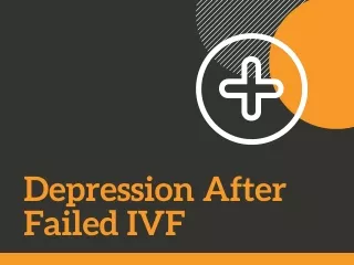 Depression After Failed IVF