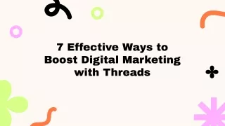 Boost Your Digital Marketing With Threads