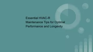 Essential HVAC-R Maintenance Tips for Optimal Performance and Longevity