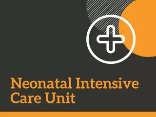 Neonatal Intensive Care Unit