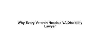 Why Every Veteran Needs a VA Disability Lawyer