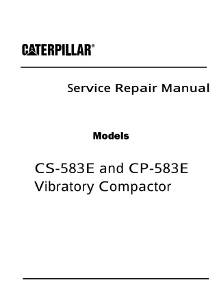 Caterpillar Cat CS-583E, CP-583E Vibratory Compactor (Prefix CNX) Service Repair Manual Instant Download