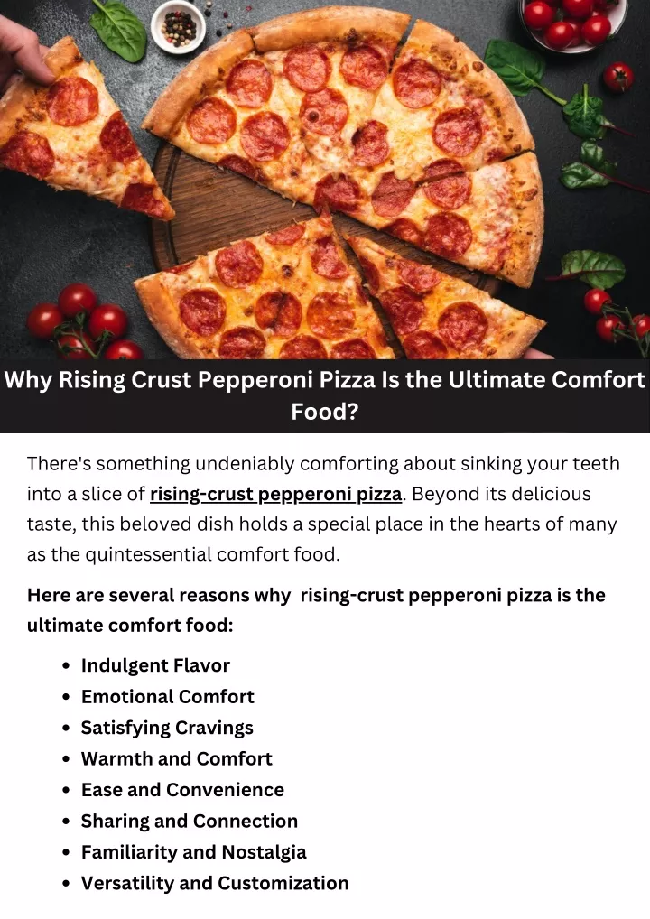 why rising crust pepperoni pizza is the ultimate