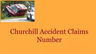 Churchill Accident Claims Number