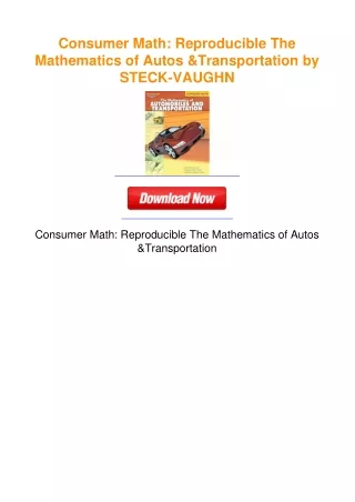 Consumer Math: Reproducible The Mathematics of Autos & Transportation by