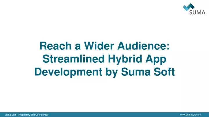 reach a wider audience streamlined hybrid