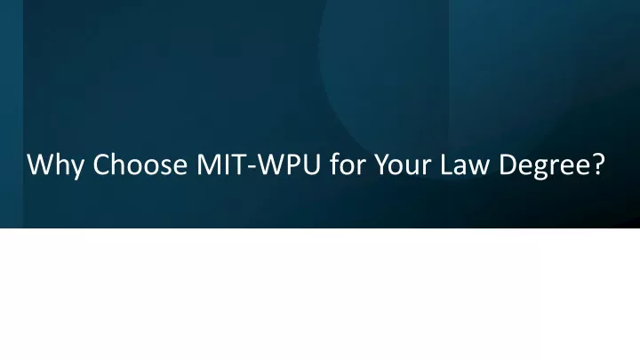 why choose mit wpu for your law degree