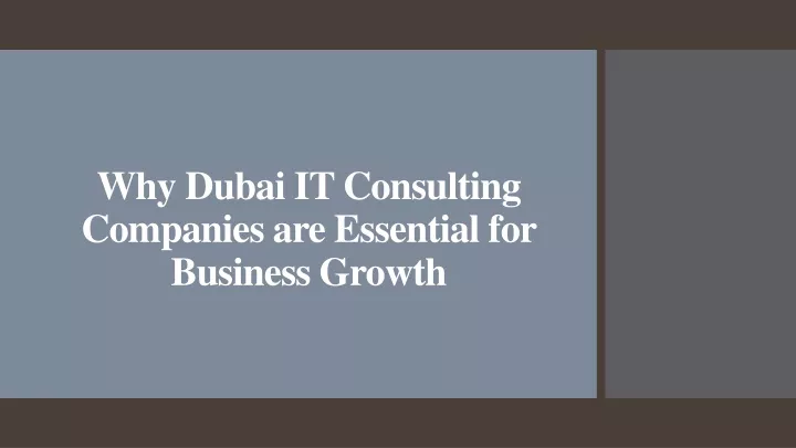 why dubai it consulting companies are essential for business growth