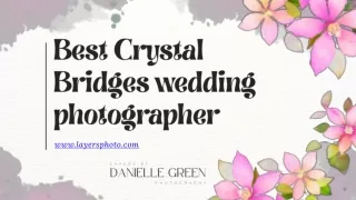 Best Crystal Bridges wedding photographer - layersphoto.com