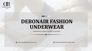 Fashionable Underwear At Debonair Men Online Store