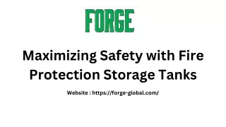 Maximizing Safety with Fire Protection Storage Tanks