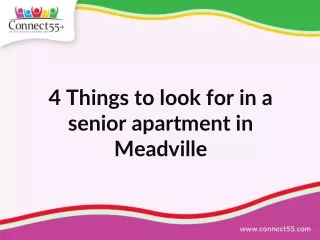 4 Things to look for in a senior apartment in Meadville
