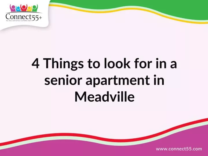 4 things to look for in a senior apartment