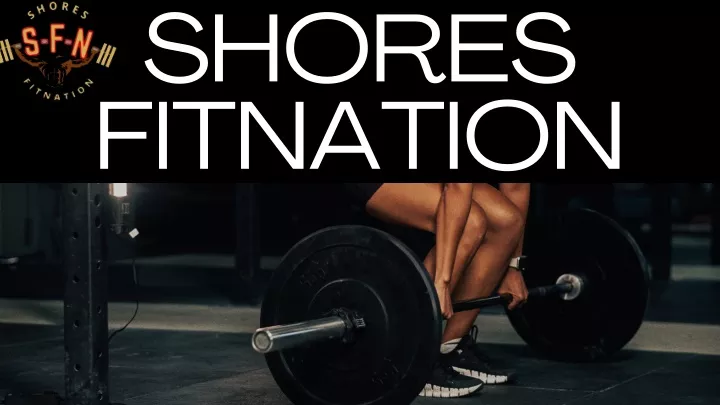 shores fitnation