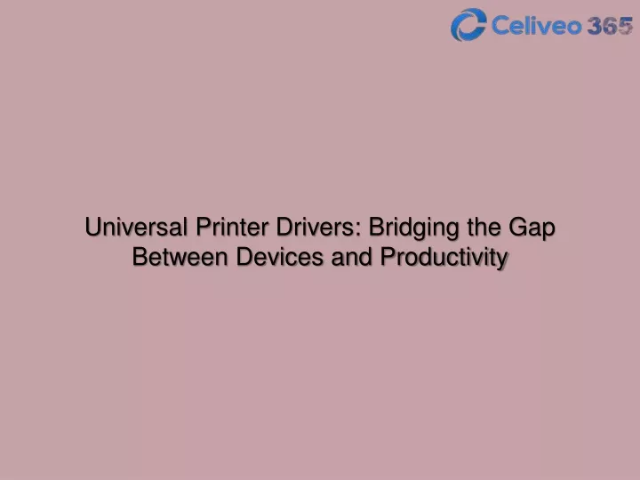 universal printer drivers bridging