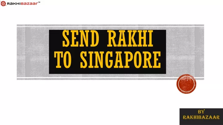 send rakhi to singapore