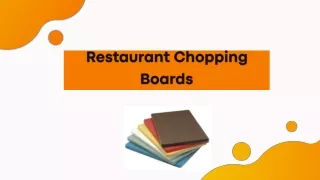 Restaurant Chopping Boards