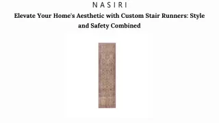 Elevate Your Home's Aesthetic with Custom Stair Runners Style and Safety Combined