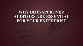 Why DIFC-Approved Auditors Are Essential for Your Enterprise
