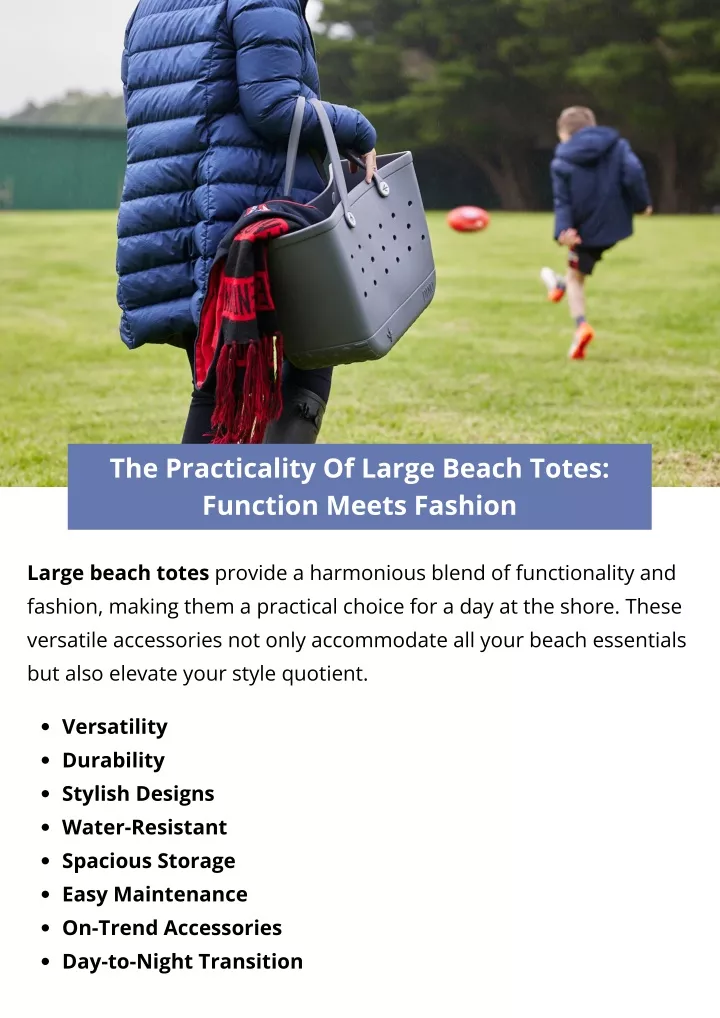 the practicality of large beach totes function