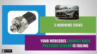 5 Warning Signs Your Mercedes Exhaust Back Pressure Sensor Is Failing