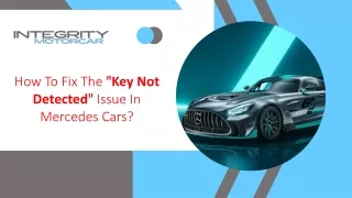 How To Fix The Key Not Detected Issue In Mercedes Cars