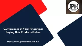 Convenience at Your Fingertips Buying Hair Products Online