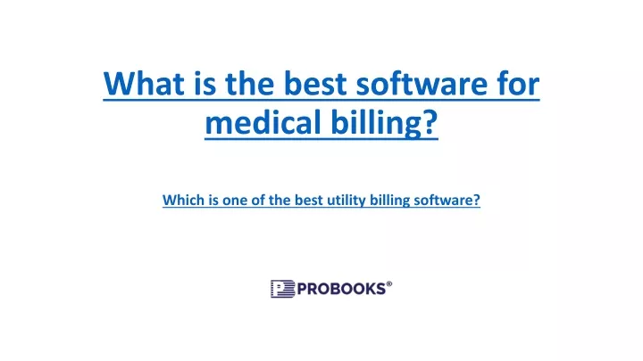 what is the best software for medical billing