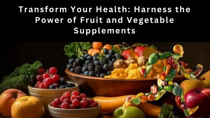 transform your health harness the power of fruit