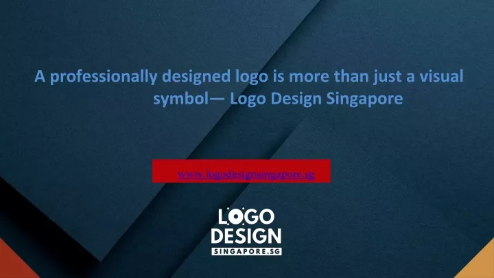 a professionally designed logo is more than just a visual symbol logo design singapore