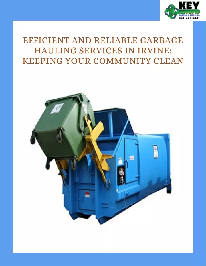 efficient and reliable garbage hauling services