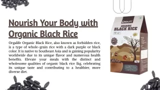 nourish your body  with organic black rice