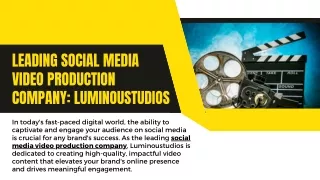 Discover the Leading Social Media Video Production Company