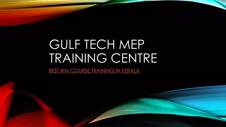 gulf tech mep training centre