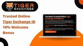 Get Your Tiger Exchange ID Today - Contact Us at  91-8000275958