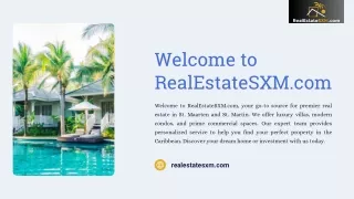 Explore St. Maarten's Premier Real Estate Market: RealEstateSXM.com