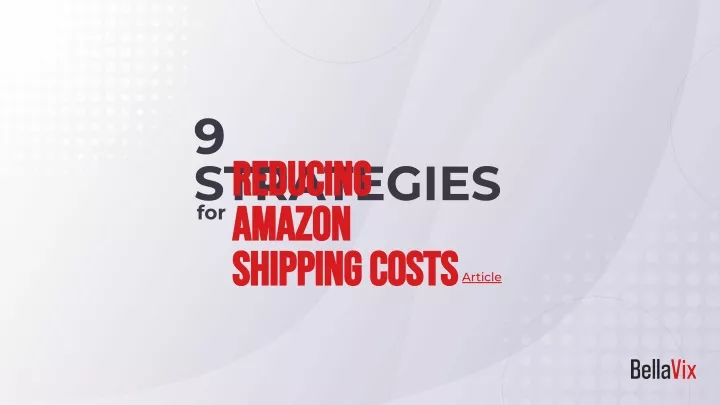 9 strategies reducing reducing amazon amazon