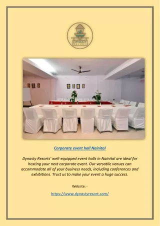 Corporate event hall Nainital | | Dynasty Resort